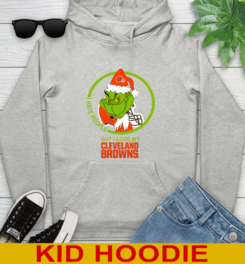 Cleveland Browns NFL Christmas Grinch I Hate People But I Love My Favorite Football Team Youth Hoodie