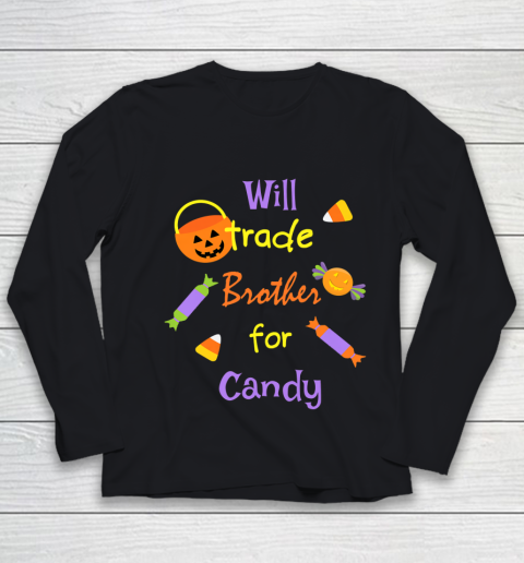 Funny Halloween Will Trade Brother For Candy Youth Long Sleeve
