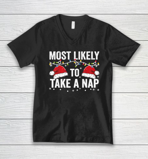 Most Likely To Take A Nap Matching Christmas For Family V-Neck T-Shirt