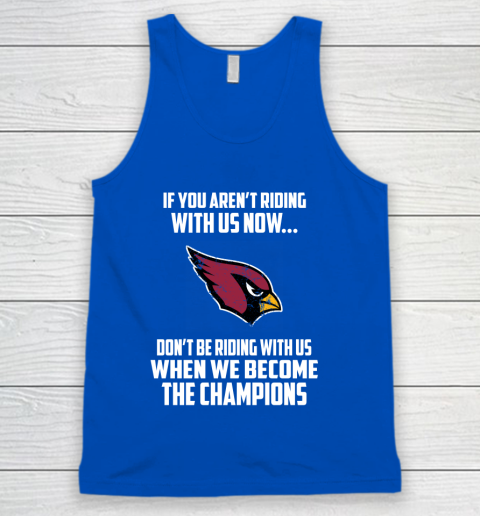NFL Arizona Cardinals Football We Become The Champions Tank Top 4