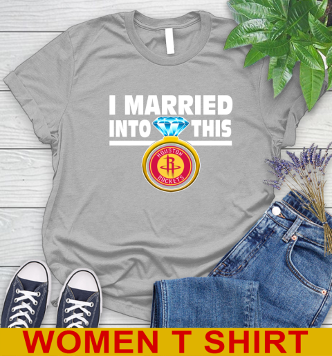 Houston Rockets NBA Basketball I Married Into This My Team Sports Women's T-Shirt 5