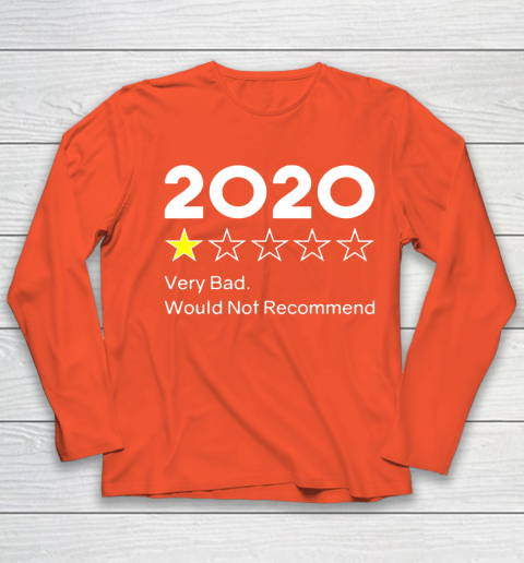 2020 One Star Very Bad Would Not Recommend Youth Long Sleeve 3