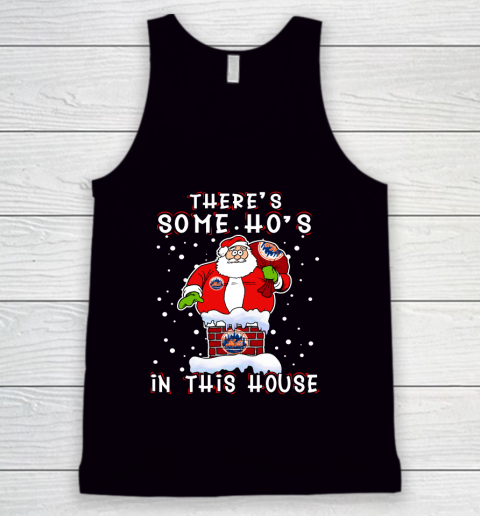 New York Mets Christmas There Is Some Hos In This House Santa Stuck In The Chimney MLB Tank Top