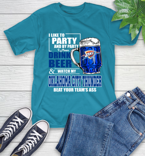 NBA Drink Beer and Watch My Oklahoma City Thunder Beat Your Team's Ass Basketball T-Shirt 9