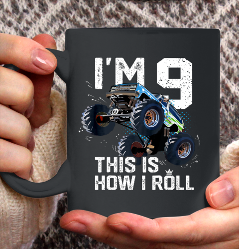 Kids I'm 9 This is How I Roll Monster Truck 9th Birthday Boy Gift 9 Year Old Ceramic Mug 11oz