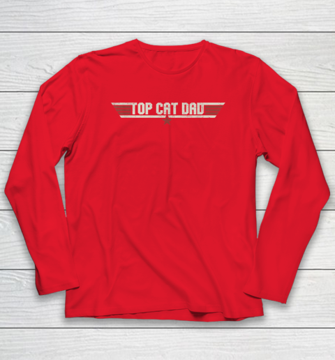 Top Cat Dad Funny 80's Cat Father Father's Day Long Sleeve T-Shirt 6