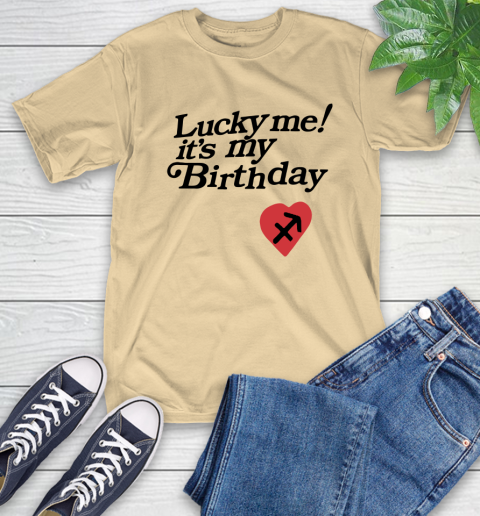 Lucky me it's my birthday shirt 6