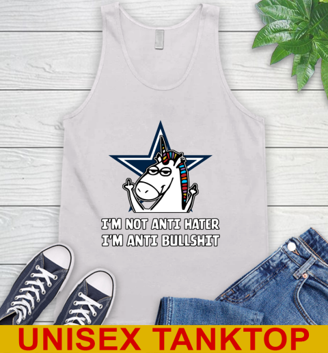 Dallas Cowboys NFL Football Unicorn I'm Not Anti Hater I'm Anti Bullshit Tank Top