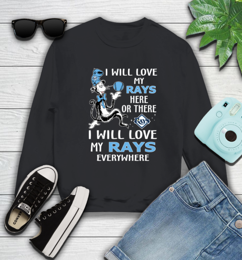 MLB Baseball Tampa Bay Rays I Will Love My Rays Everywhere Dr Seuss Shirt Sweatshirt
