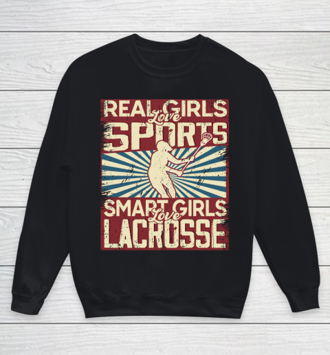 Real girls love sports smart girls love Lacrosse Youth Sweatshirt