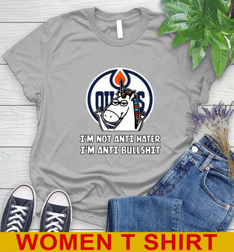 Edmonton Oilers NHL Hockey Unicorn I'm Not Anti Hater I'm Anti Bullshit Women's T-Shirt 5
