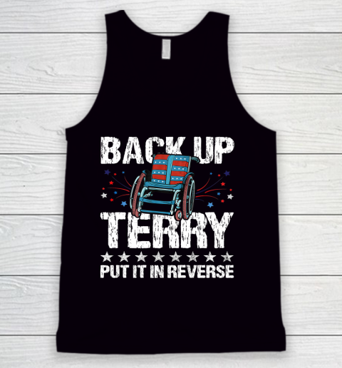 Back It up Terry Put It in Reverse 4th of July Independence Tank Top