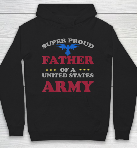 Father gift shirt Vintage Veteran Super Proud Father of a United States Army T Shirt Hoodie