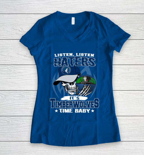 Listen Haters It is TIMBERWOLYES Time Baby NBA Women's V-Neck T-Shirt 7