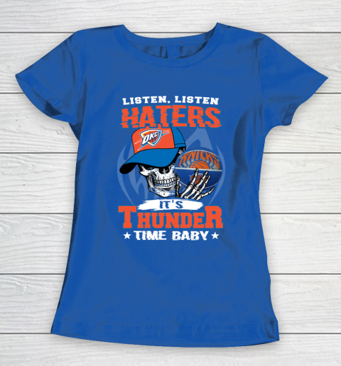 Listen Haters It is THUNGDER Time Baby NBA Women's T-Shirt 8