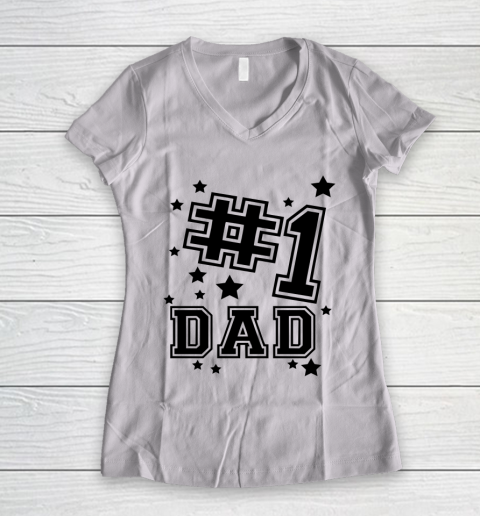 No 1 Dad  #1 Dad Fathers Day Women's V-Neck T-Shirt