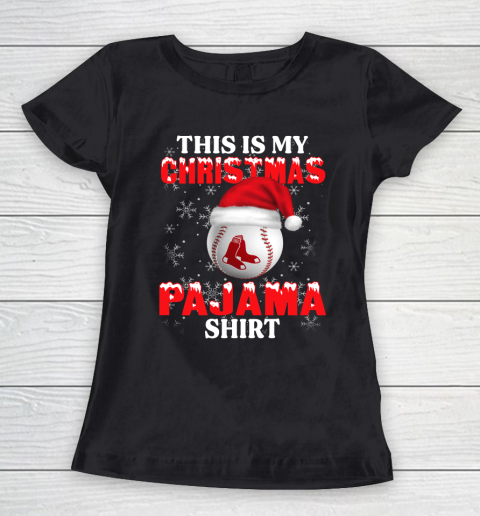 Boston Red Sox This Is My Christmas Pajama Shirt MLB Women's T-Shirt