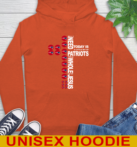 NFL All I Need Today Is A Little Bit Of New England Patriots Cross Shirt Hoodie 4