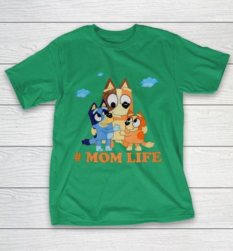 I Love Mom Blueys Love Parents Day #Momlife T-Shirt 15