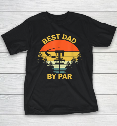 Vintage Best Dad By Par Disc Golf Shirt Father's Day Youth T-Shirt