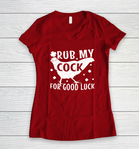Rub My Cock For Good Luck Women's V-Neck T-Shirt 6