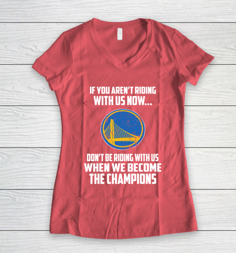 NBA Golden State Warriors Basketball We Become The Champions Women's V-Neck T-Shirt 4