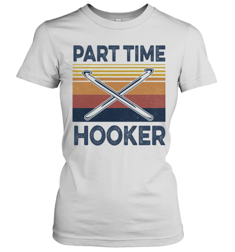 Knitting Part Time Hooker Vintage Women's T-Shirt
