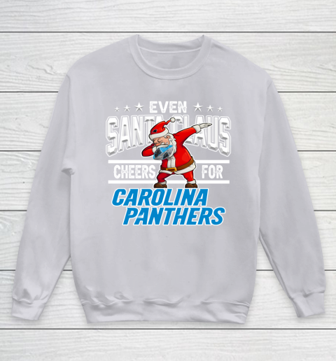 Carolina Panthers Even Santa Claus Cheers For Christmas NFL Youth Sweatshirt 3