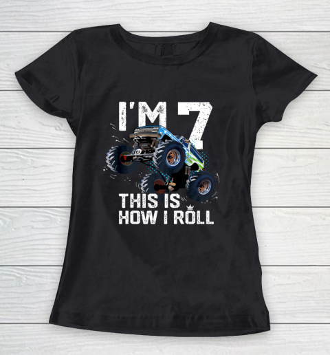Kids I'm 7 This is How I Roll Monster Truck 7th Birthday Boy Gift 7 Year Old Women's T-Shirt