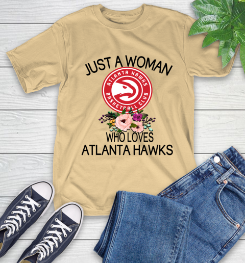 NBA Just A Woman Who Loves Atlanta Hawks Basketball Sports T-Shirt 6