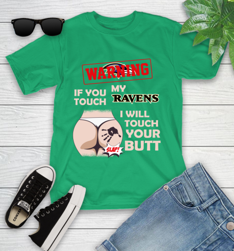 Baltimore Ravens NFL Football Warning If You Touch My Team I Will Touch My Butt Youth T-Shirt 9 Baltimore Ravens NFL Football Warning If You Touch My Team I Will Touch My Butt Youth T-Shirt - Image 9