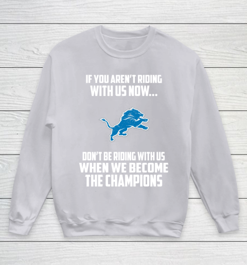 NFL Detroit Lions Football We Become The Champions Youth Sweatshirt 3