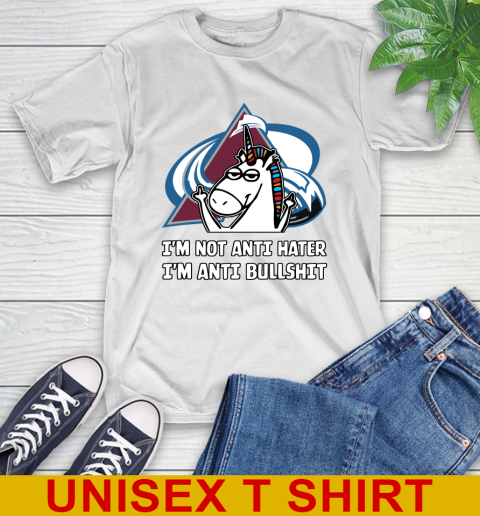 Colorado Avalanche NHL Hockey Unicorn I'm Not Anti Hater I'm Anti Bullshit T-Shirt