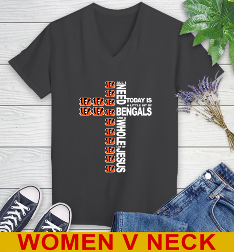 NFL All I Need Today Is A Little Bit Of Cincinnati Bengals Cross Shirt Women's V-Neck T-Shirt 8