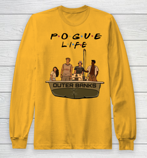 Pogue Life Shirt Outer Banks Friends Long Sleeve T-Shirt 2