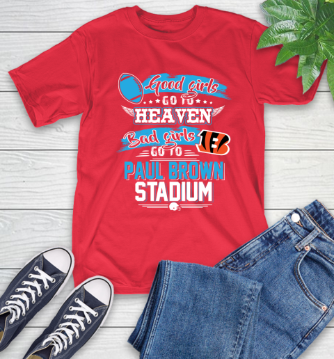 Cincinnati Bengals NFL Bad Girls Go To Paul Brown Stadium Shirt T-Shirt 11