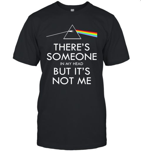 Pink Floyd – There's Someone In My Head But It's Not Me Shirt