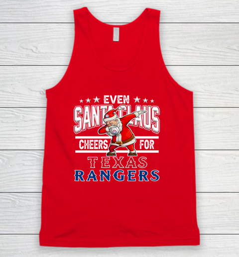 Texas Rangers Even Santa Claus Cheers For Christmas MLB Tank Top 5