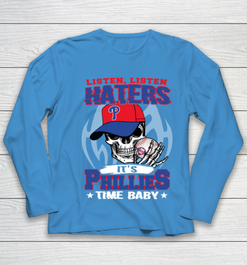 Listen Haters It is PHILLIES Time Baby MLB Youth Long Sleeve 5
