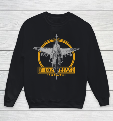 F 102 Delta Dagger Aircraft Veteran Shirt Youth Sweatshirt