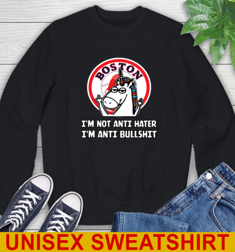 Boston Red Sox MLB Baseball Unicorn I'm Not Anti Hater I'm Anti Bullshit Sweatshirt 2
