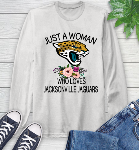 NFL Just A Woman Who Loves Jacksonville Jaguars Football Sports Long Sleeve T-Shirt