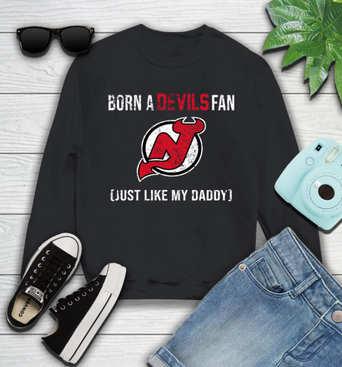 NHL New Jersey Devils Hockey Loyal Fan Just Like My Daddy Shirt Youth Sweatshirt
