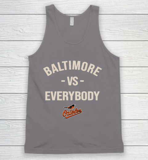 Baltimore Orioles Vs Everybody Tank Top 6