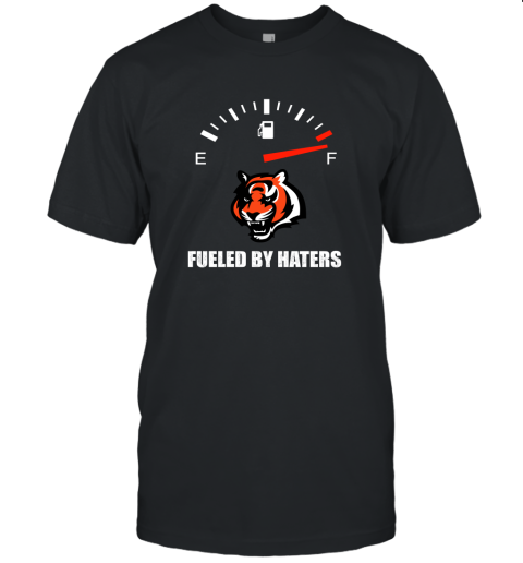 Fueled By Haters Maximum Fuel Cincinnati Bengals Unisex Jersey Tee