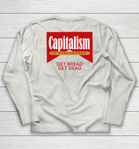 Capitalism Is Voluntary Long Sleeve T-Shirt 14