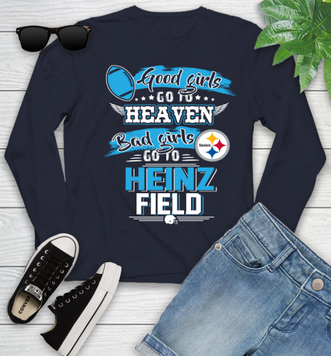 Pittsburgh Steelers NFL Bad Girls Go To Heinz Field Shirt Youth Long Sleeve 2