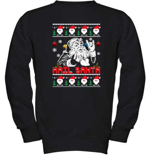 Hail Santa Ugly Christmas Youth Sweatshirt