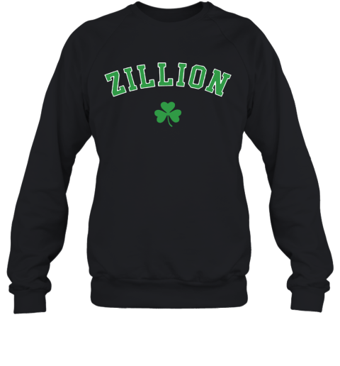 Zillion Beers Shamrock Sweatshirt