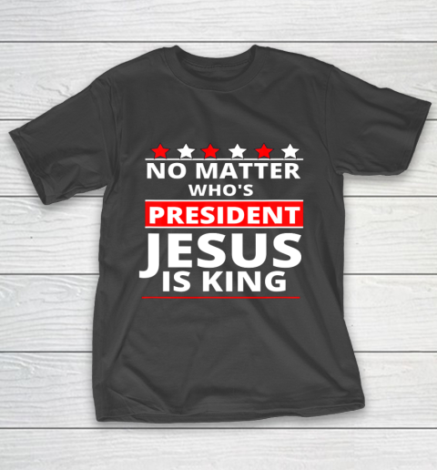 Jesus Is Still King Patriotic Christian Faith T-Shirt